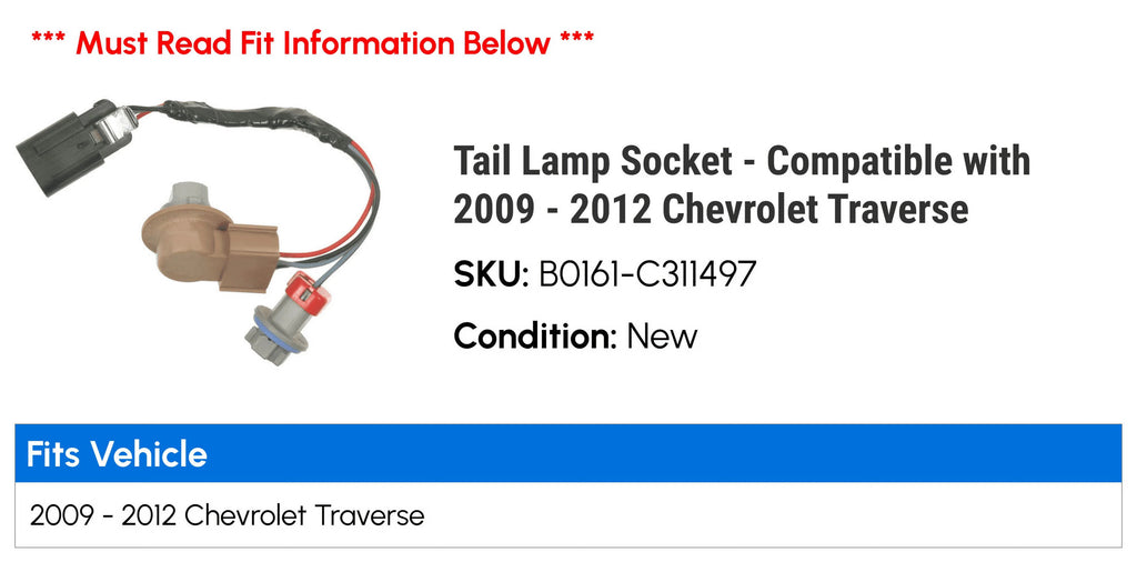 Tail Lamp Socket for Chevy Traverse 2009 2010 2011 2012 C61389