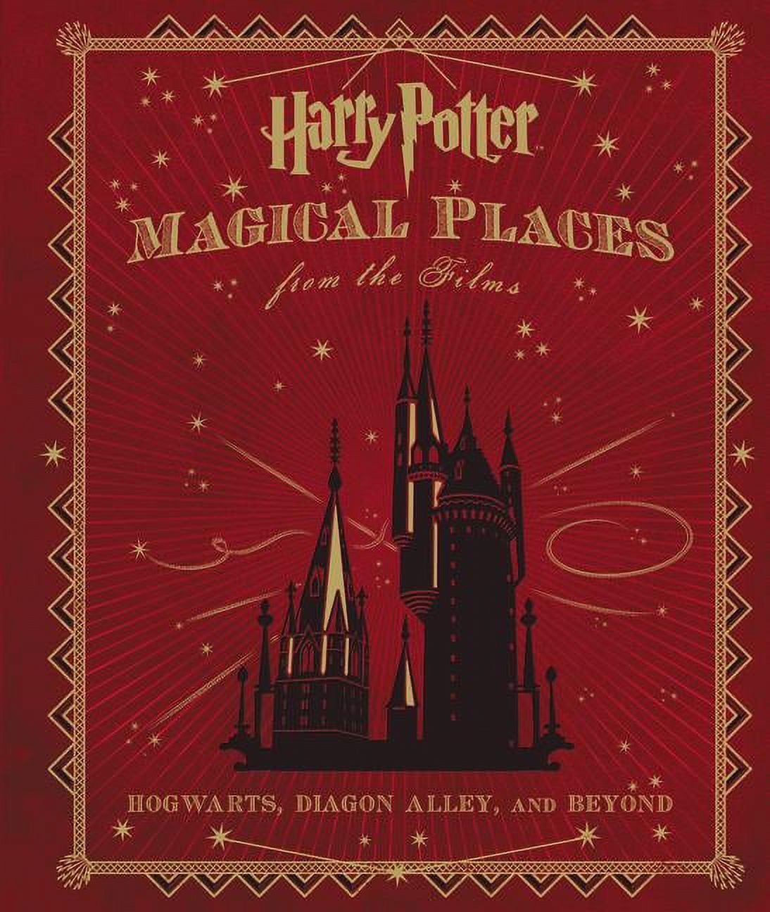 Harry Potter: Magical Places from the Films: Hogwarts, Diagon Alley, and Beyond (Hardcover) I932715
